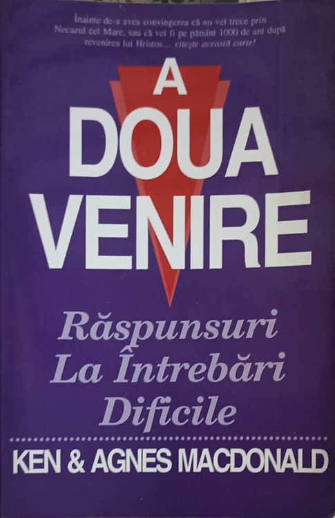 Vezi detalii pentru A Doua Venire. Raspunsuri La Intrebari Dificile