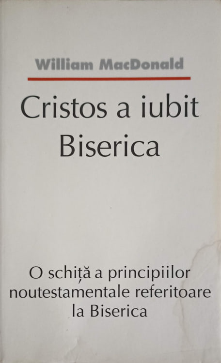 Cristos A Iubit Biserica