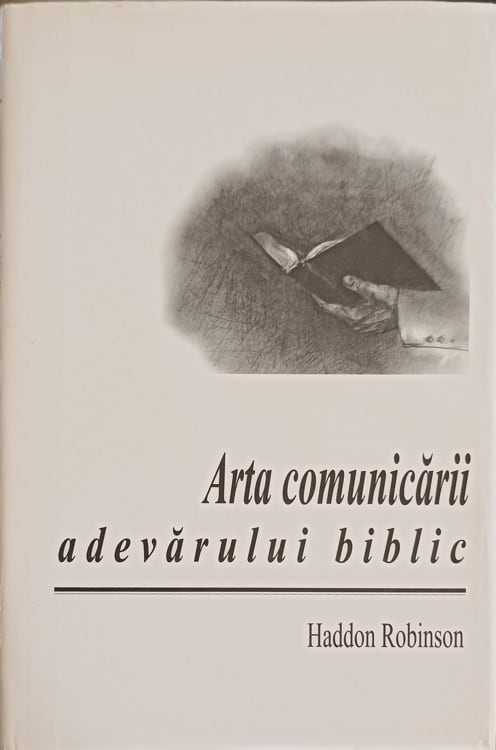 Vezi detalii pentru Arta Comunicarii Adevarului Biblic