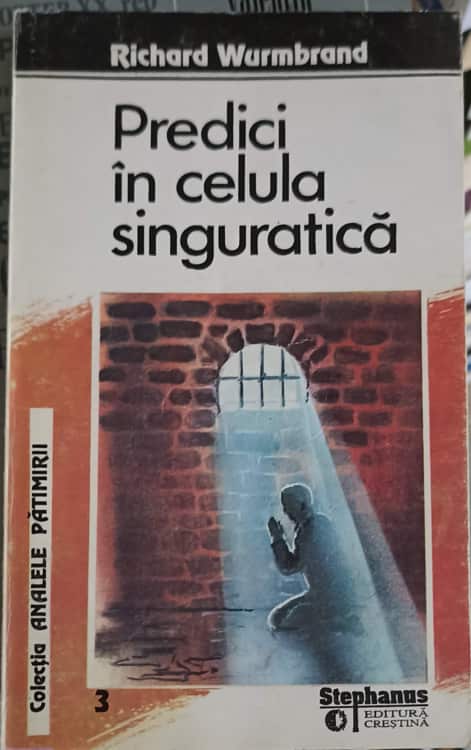 Vezi detalii pentru Predici In Celula Singuratica