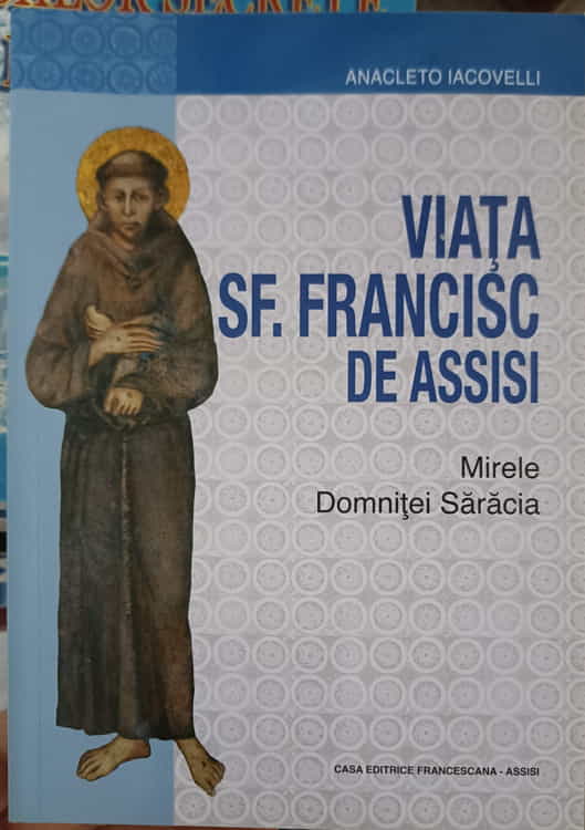 Viata Sf. Francisc De Assisi, Mirele Domnitei Saracia