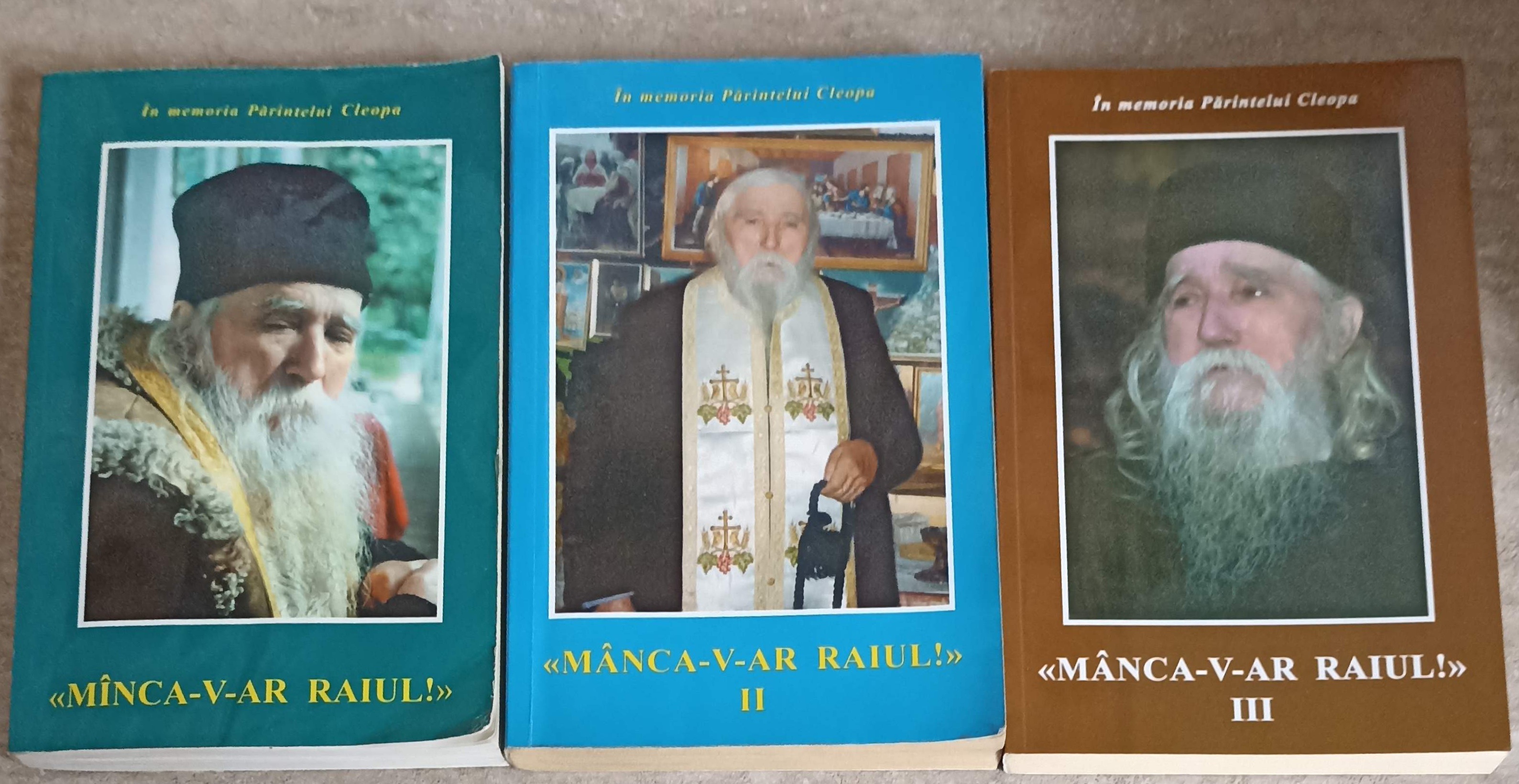 Manca-v-ar Raiul Vol.1-3 In Memoria Parintelui Cleopa