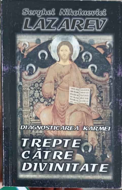 Diagnosticarea Karmei Vol.6 Trepte Catre Divinitate