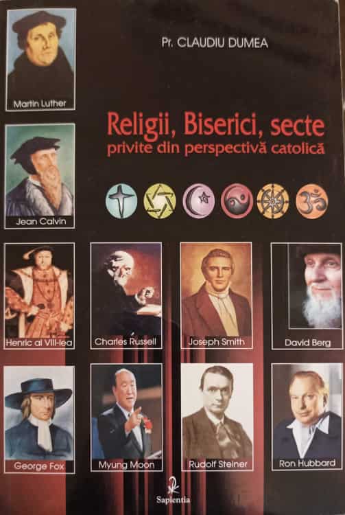 Religii, Biserici, Secte Privite Din Perspectiva Catolica