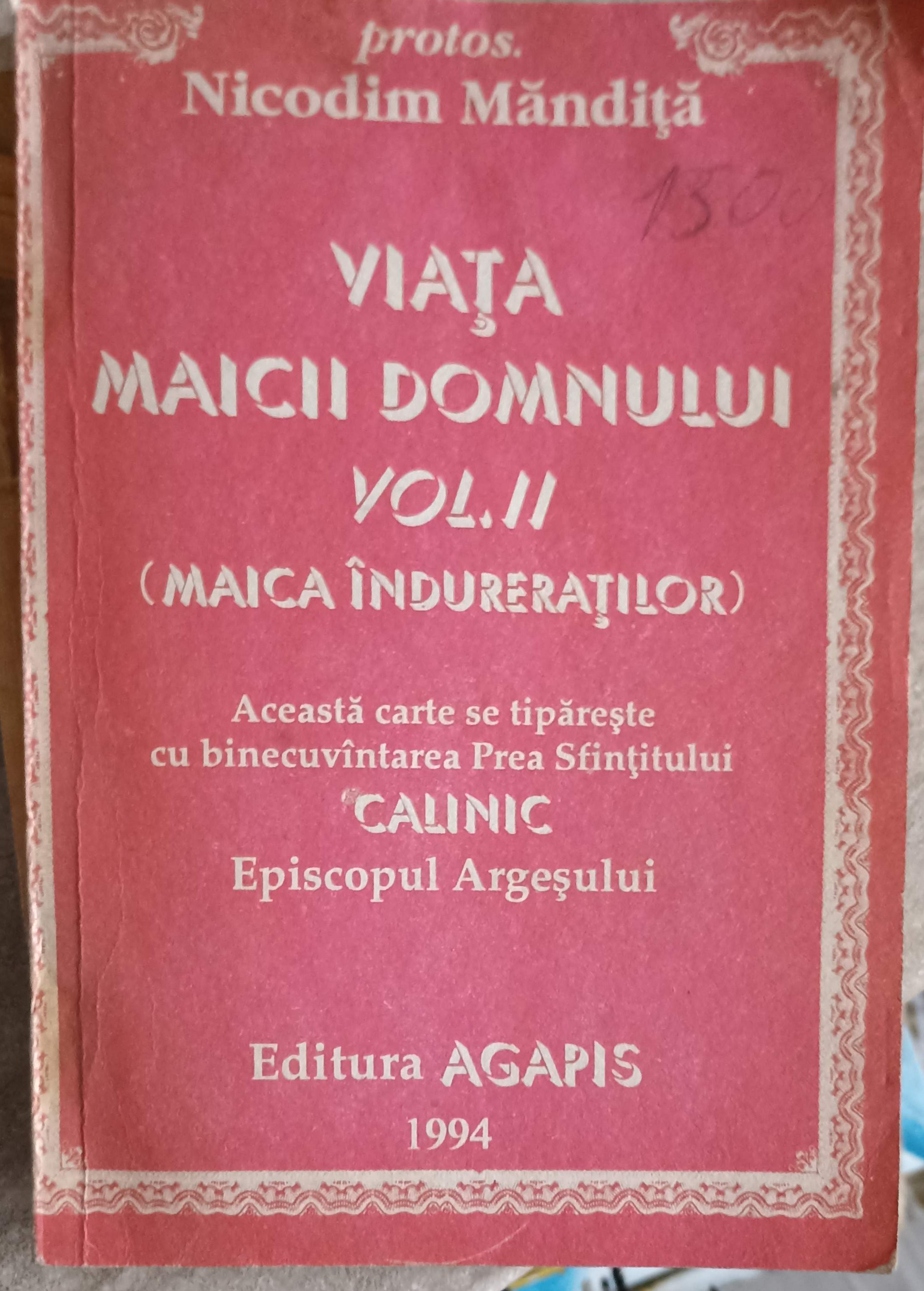 Vezi detalii pentru Viata Maicii Domnului Vol.2 Maica Indureratilor