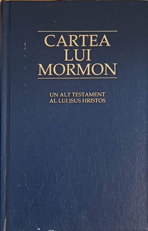 Cartea lui mormon. un alt testament al lui isus hristos