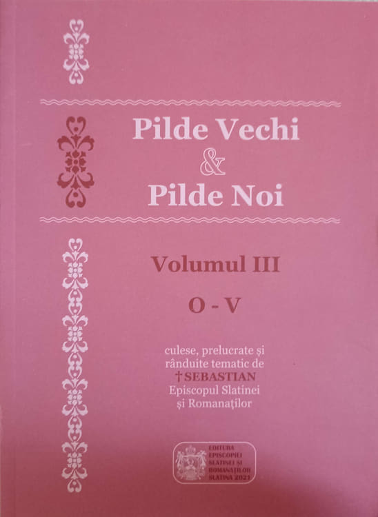 Pilde Vechi Si Pilde Noi Vol.3 O-v