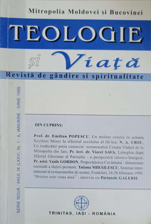 Teologie Si Viata. Revista De Gandire Si Spiritualitate Crestina Nr.1-6, Ianuarie-iunie 1999