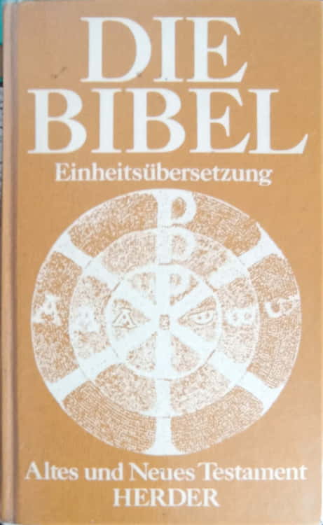 Vezi detalii pentru Die Bibel. Altes Und Neue Testament