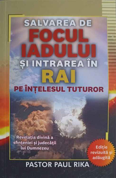 Salvarea De Focul Iadului Si Intrarea In Rai Pe Intelesul Tuturor