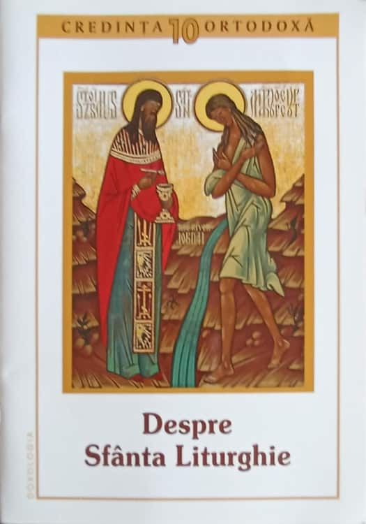 Despre Sfanta Liturghie