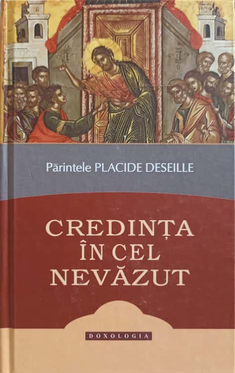 Vezi detalii pentru Credinta In Cel Nevazut. Elemente De Doctrina Crestina Potrivit Traditiei Bisericii Ortodoxe