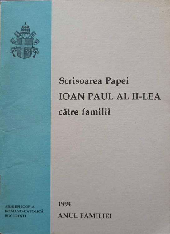 Scrisoarea Papei Ioan Paul Al Ii-lea Catre Familii