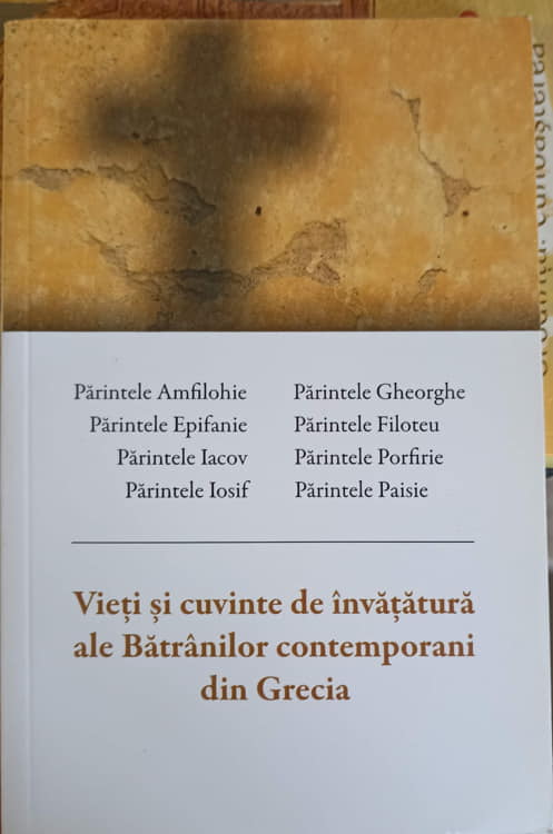 Vieti Si Cuvinte De Invatatura Ale Batranilor Contemporani Din Grecia