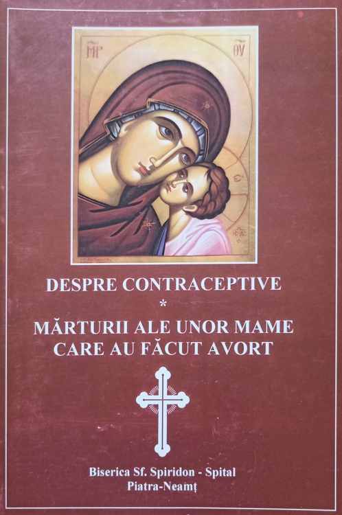 Despre Contraceptive. Marturii Ale Unor Mame Care Au Facut Avort