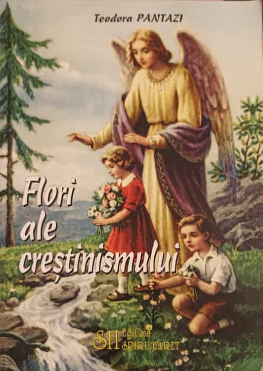 Vezi detalii pentru Flori Ale Crestinismului