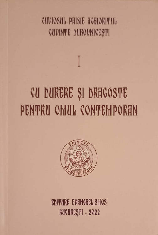 Cuvinte Duhovnicesti Vol.1 Cu Durere Si Drgoste Pentru Omul Contemporan 