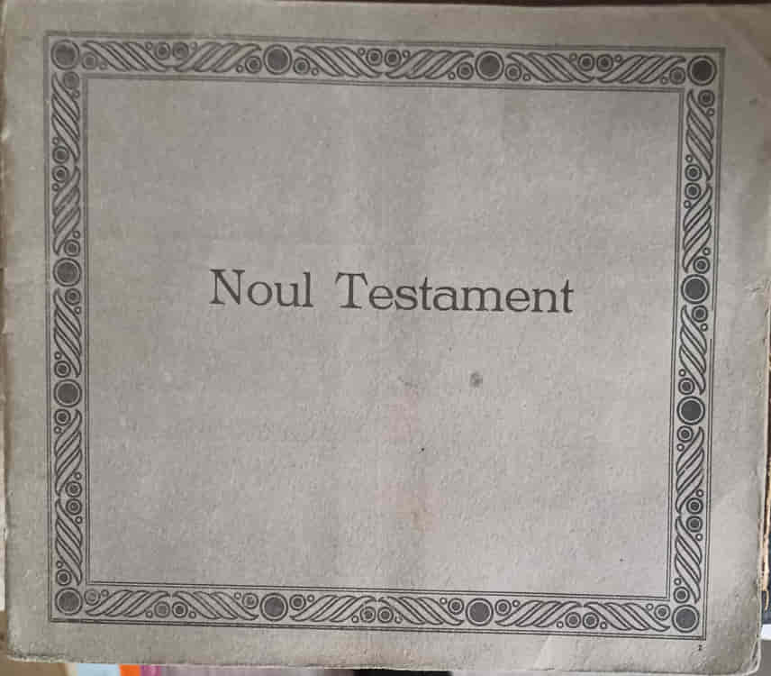 Noul Testament In Imagini (editie Interbelica)