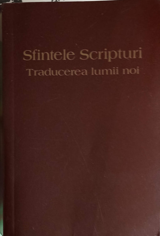 Sfintele Scripturi. Traducerea Lumii Noi (editie De Buzunar)