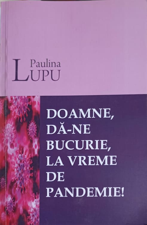 Doamne, Da-ne Bucurie, La Vreme De Pandemie!