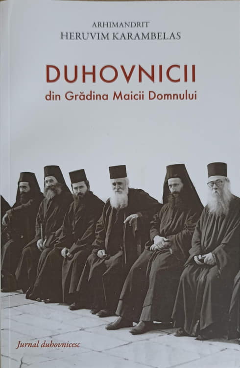 Duhovnicii Din Gradina Maicii Domnului