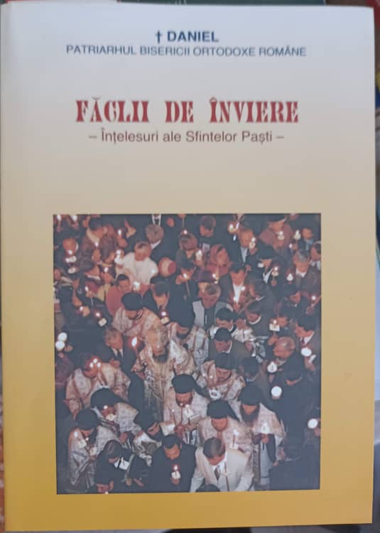 Faclii De Inviere - Intelesuri Ale Sfintelor Pasti