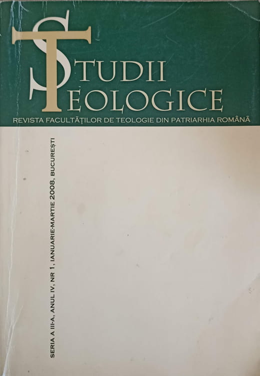 Studii Teologice Revista Facultatii De Teologie Din Patriarhia Romana Anul Iv Nr.3