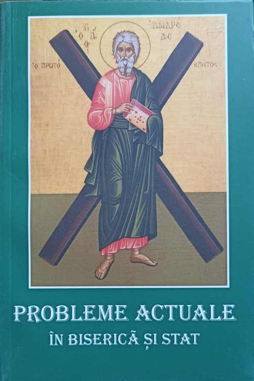 Probleme Actuale In Biserica Si Stat