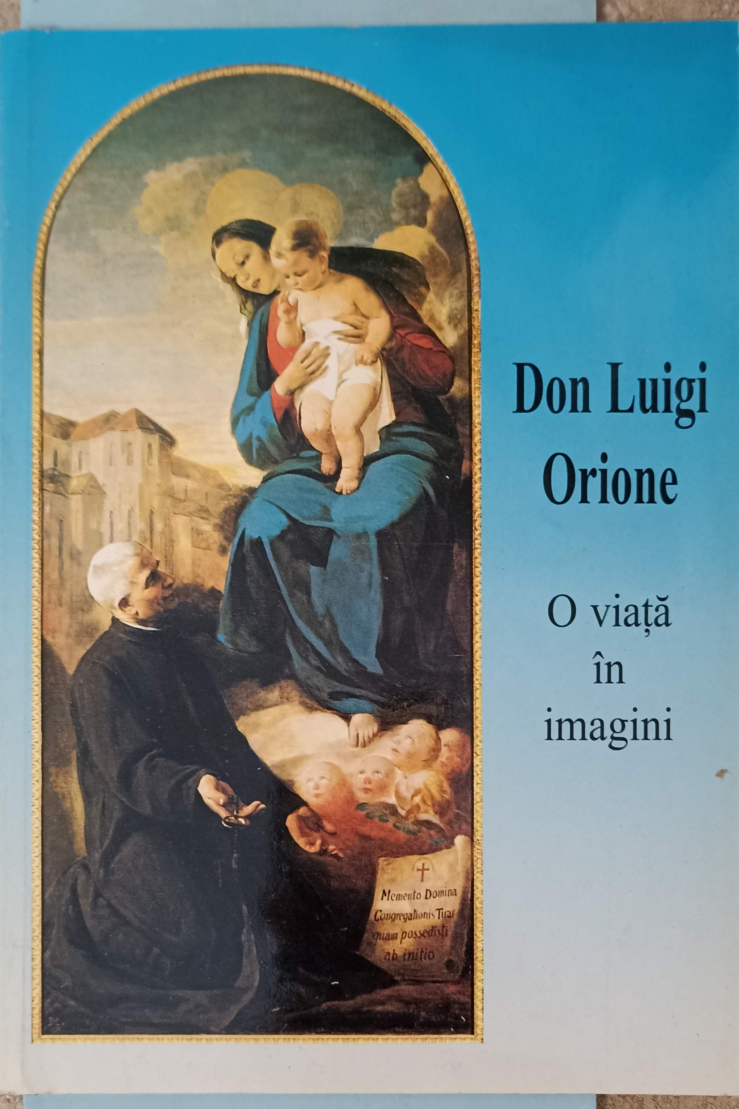 Vezi detalii pentru Don Luigi Orione, O Viata In Imagini