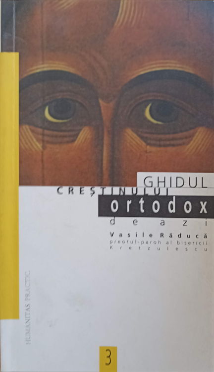 Ghidul Crestinului Ortodox De Azi