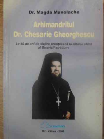 Vezi detalii pentru Arhimandritul Dr. Chesarie Gheorghescu La 50 De Ani De Slujire Preoteasca