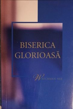 Vezi detalii pentru Biserica Glorioasa