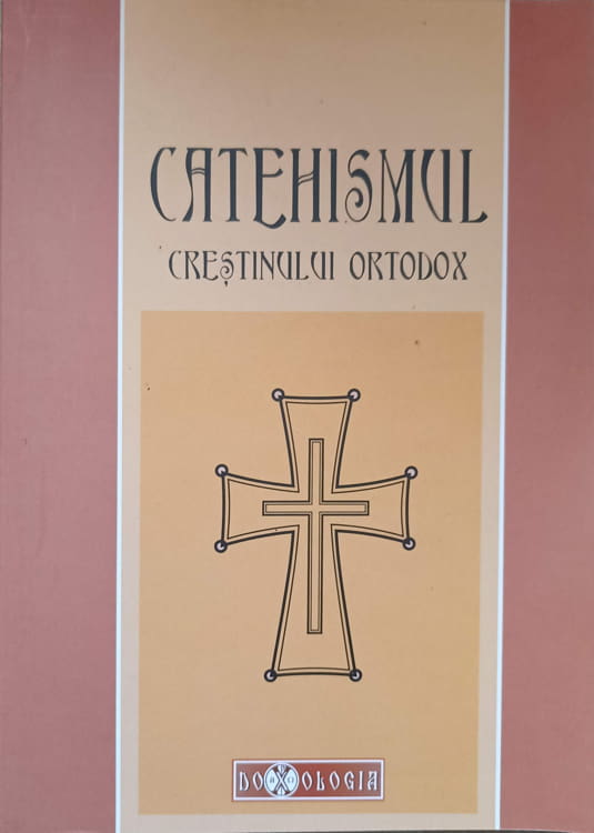 Catehismul Crestinului Ortodox