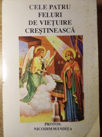 Cele Patru Feluri De Vietuire Crestineasca