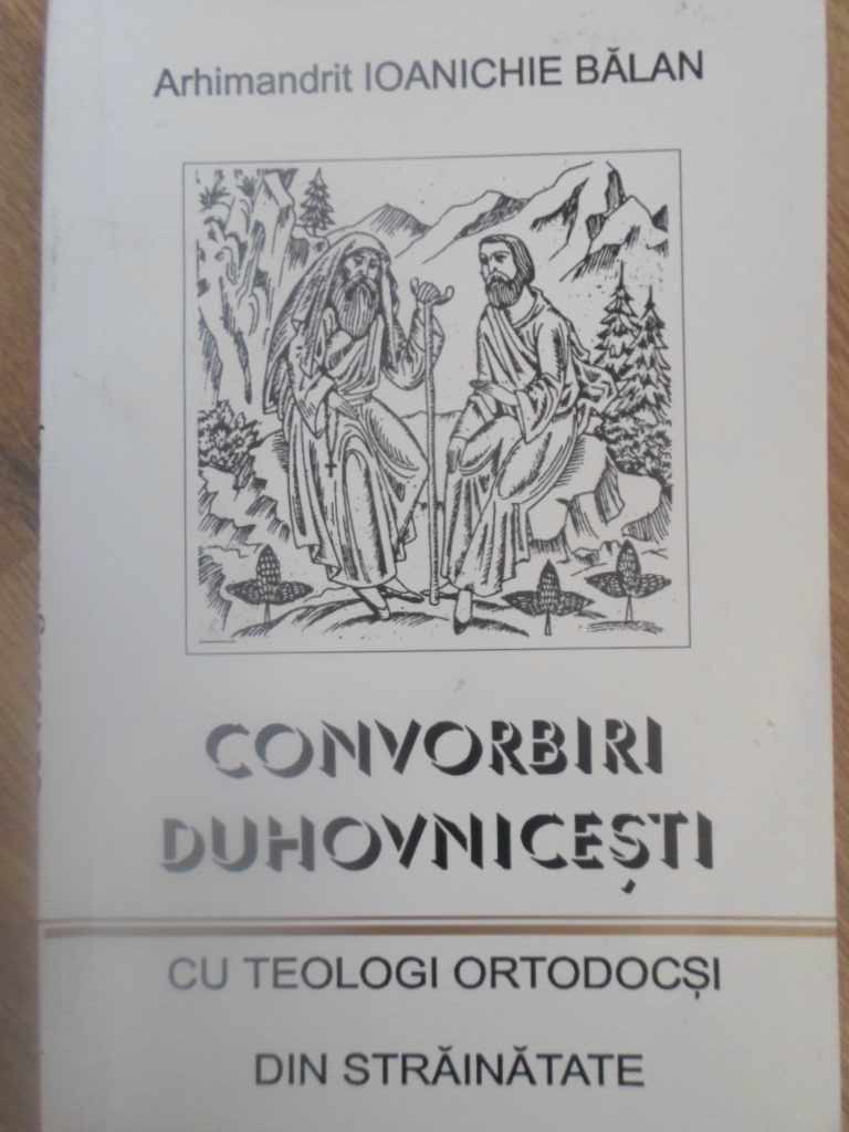 Convorbiri Duhovnicesti Cu Teologi Ortodocsi Din Strainatate