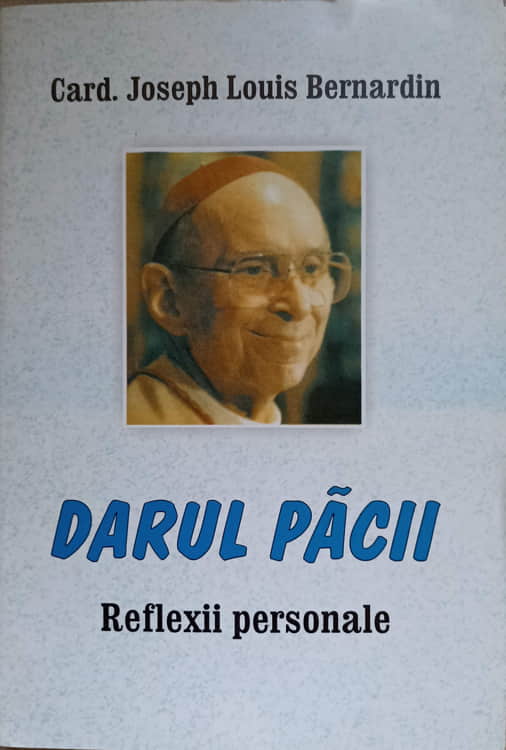 Darul Pacii. Reflexii Personale