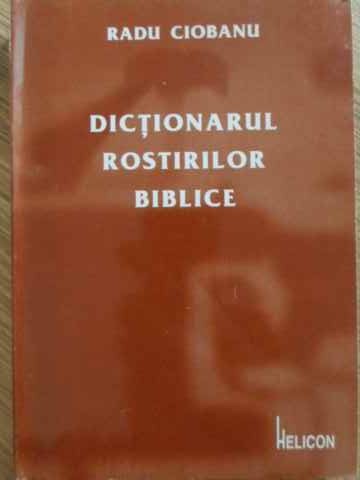 Vezi detalii pentru Dictionarul Rostirilor Biblice