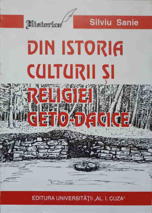 Vezi detalii pentru Din Istoria Culturii Si Religiei Geto-dacice