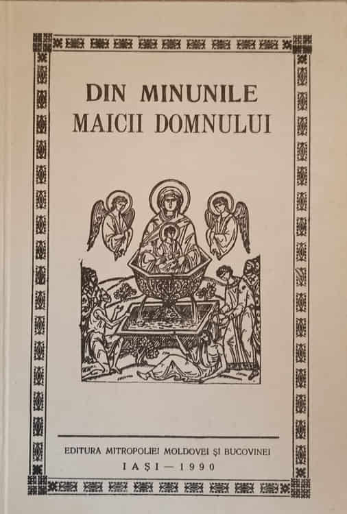 Din Minunile Maicii Domnului