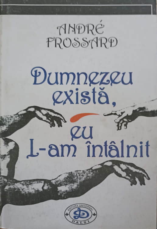 Vezi detalii pentru Dumnezeu Exista, Eu L-am Intalnit