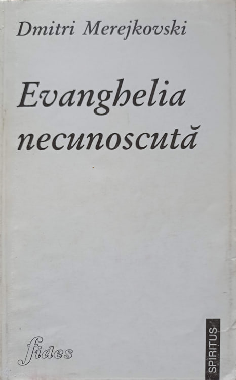 Vezi detalii pentru Evanghelia Necunoscuta