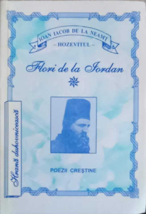 Flori De La Iordan. Stihuri Crestine