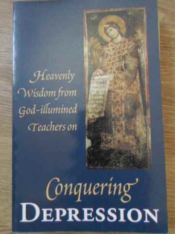 Heavenly Wisdom From God-illumined Teachers On Conquering Depression