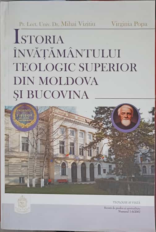 Vezi detalii pentru Istoria Invatamantului Teologic Superior Din Moldova Si Bucovina