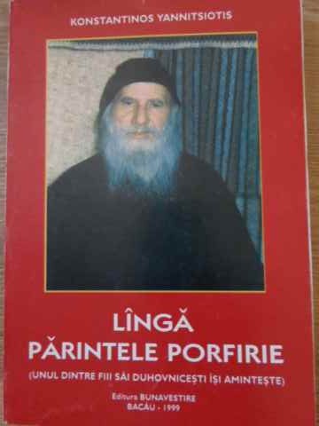 Langa Parintele Porfirie