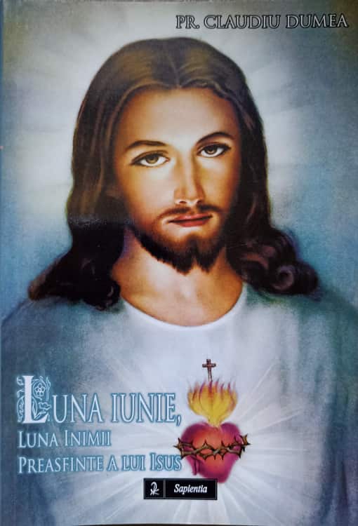 Luna Iunie, Luna Inimii Preasfinte A Lui Isus