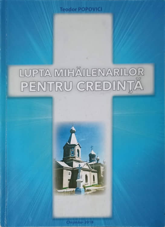 Lupta Mihailenarilor Pentru Credinta