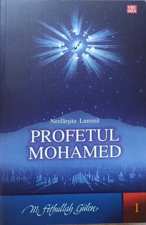 Nesfarsita Lumina. Profetul Mohamed