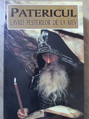 Patericul Lavrei Pesterilor De La Kiev (lavrei Pecerska)