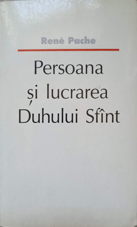 Vezi detalii pentru Persoana Si Lucrarea Duhului Sfant